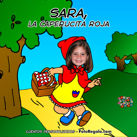 Caperucita Roja. Cuentos personalizados con tus fotos